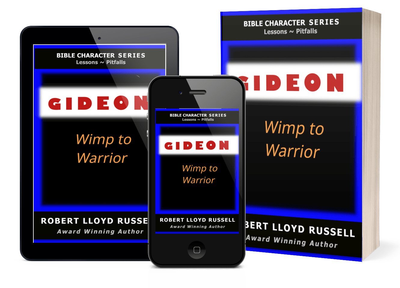 Book cover - GIDEON Wimp to Warrior