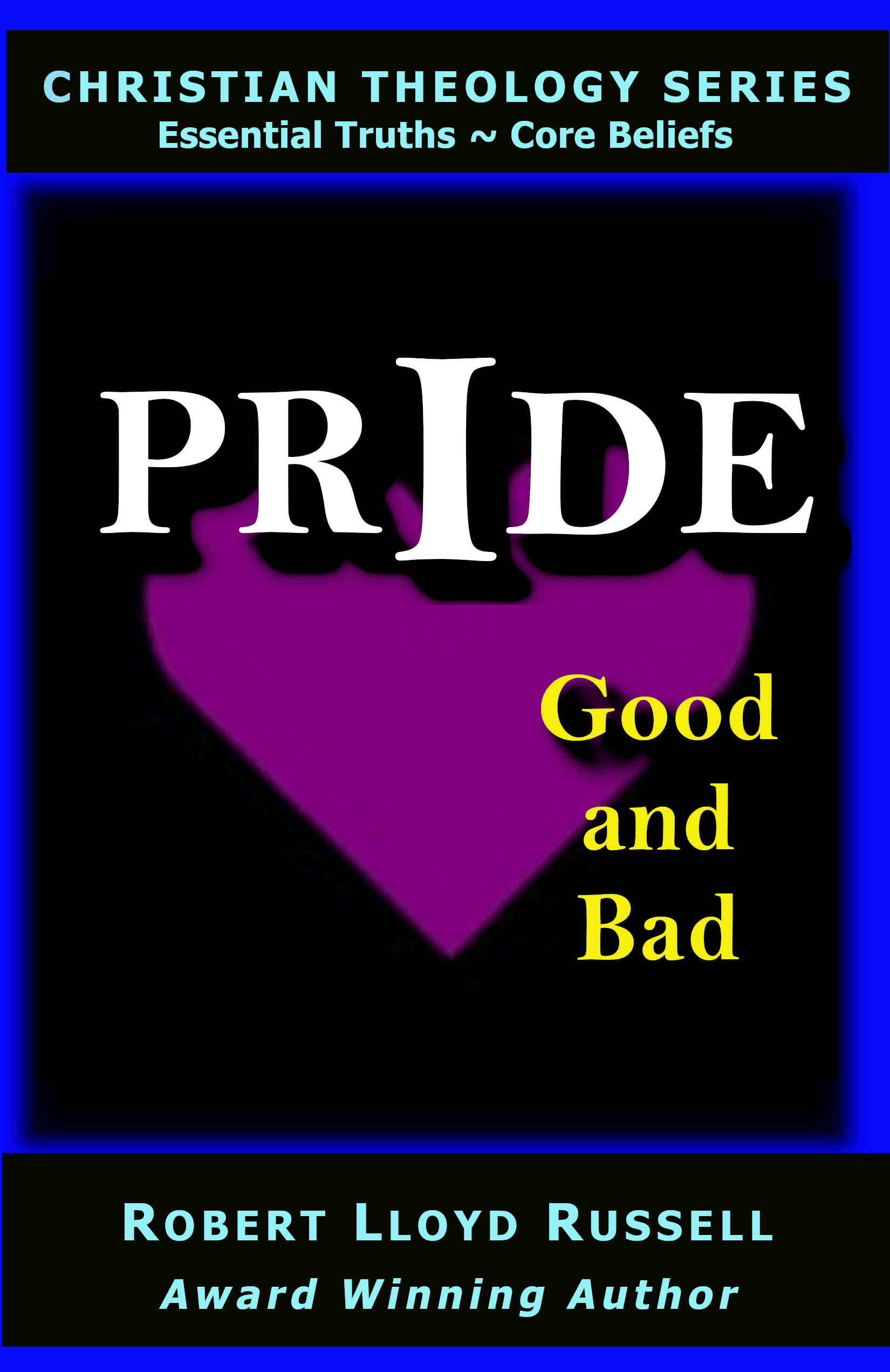 PRIDE: Good and  Bad